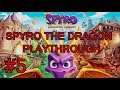 SPYRO REIGNITED TRILOGY Playthrough: Part 5 (Spyro The Dragon)