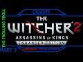 The Trolling Troll | Witcher 2: Assassins of Kings (Part 3) (Stream 08 Apr '21)