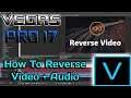 Vegas Pro 17 Tutorial | How To Reverse Video + Audio