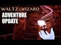 Waltz of the Wizard - Free Adventure Update!