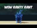 WoW Ranty Rant  - Balance Druid PvP