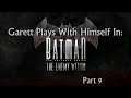 GPWH In: Batman The Telltale Game The Enemy Within Part 9