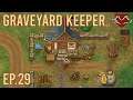 Graveyard Keeper - How many skills do you need to do this job? - Ep 29