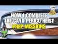 How I Complete The CAYO PERICO HEIST Prep Missions GTA Online