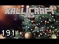 KEIN Christmas Special 2019 !? - KalliCraft 365 #191