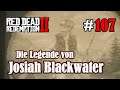 Let's Play Red Dead Redemption 2 #107: Die Legende v. J. Blackwater [Frei] (Slow-, Long- & Roleplay)