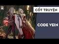 Ngục tù dành cho kẻ bất tử | Code Vein | Mọt Game
