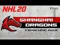 NHL 20 l Shanghai Dragons Franchise Mode 10 "WORST TEAM IN THE XTHL!'
