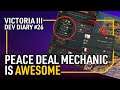 PEACE DEALS ARE AWESOME!  | Victoria 3's Dev Diary #26 | PEACE DEALS | HForHavoc