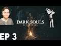 THIS BOSS IS IMPOSSIBLE : Dark Souls Playthrough with DeadlyDax EP 3