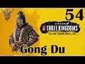 Total War: Three Kingdoms | Gong Du | Yellow Turban Rebellion | 54