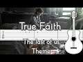True Faith | The Last of Us Part II | Guitar Tutorial | Tablature | tutorial en guitarra | parte 2