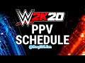 WWE 2K20 Universe Mode | PPV Schedule