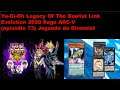 Yugioh Legacy of the duelist Link Evolution (episódio 73)