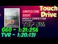 Asphalt 9 | Touch Drive {60 FPS} | Weekly Competition | Top 5% | G60 - 1:21:256 | TVR - 1:20:131 |