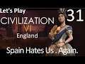 Spain Hates Us, Again - Civilization VI Gathering Storm as England - Part 031 - Let's Play