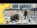 Iron Harvest Let's Play [FR] #06 : Zubov nous crions vengeance.