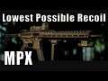 Lowest Recoil MPX Build and Footage - Escape from Tarkov