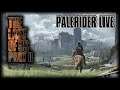 PaleRider Live: The Last of Us, Part II (Ep 1)
