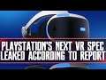 PlayStation's NEXT VR Spec Revealed?