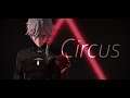 [Punishing Gray Raven MMD] Circus - Roland