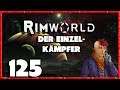 Rimworld 1.0  #125 - Besucher VS Warg
