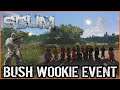 SCUM - The Bush Wookie Event - Mr Feudal's Community Server