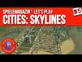 Cities Skylines Lets Play Deutsch 🏬 Ep.85 | Spielemagazin.de (1080p/60fps)