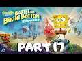 Spongebob Battle for Bikini Bottom Rehydrated Full Gameplay No Commentary Part 17