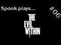 The Evil Within - Stream Archive #6
