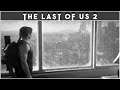 The Last of Us Part 2 - Chapter 6