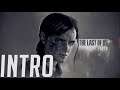 THE LAST OF US Part 2 Playthrough Part 1: INTRO