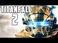 Titanfall 2 - Jogo Zerado!!!
