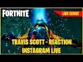TRAVIS SCOTT REACTS TO ASTRONOMICAL EVENT ON FORTNITE