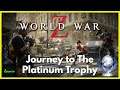 World War Z - Journey to the Platinum Trophy