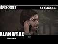 Alan Wake Remasterd Épisode 3 : La Rançon [Let's Play FR]