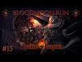 Darkest Dungeon - "Finalmente il famoso anello, ora siamo invincibili..." Bloodmoon Run [Live #15]
