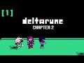 Deltarune - Chapter 2 [Episodio 1]