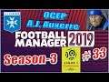 Football Manager 2019-Осер-A.J.Auxerre-Season_3 #33 - Тренерский гений