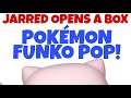 Jarred Opens a Box: Pokemon Funko POP!