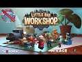 Little Big Workshop Gameplay 60fps no commentary