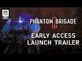 Phantom Brigade | Early Access Announcement Trailer