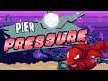 Pier Pressure - Game Trailer