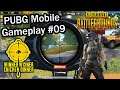 PUBG Mobile Gameplay #09