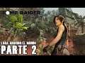 Shadow Of The Tomb Raider - Parte 2 - Lara arruino el mundo - Jeshua Games