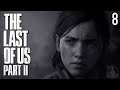 The Last of Us Part II ➤ СТРИМ 8 ➤ ЭББИ #2