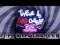 There Is No Game   Wrong Dimension FULL Game Walkthrough Gameplay & Ending.