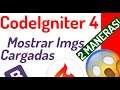 🔥 CodeIgniter 4 CRUD: Mostrar imagen cargada mediante el upload | DOS maneras #18