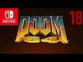 Doom 64 (Nintendo Switch)  (I Own Doom) Part 18