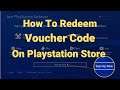 How To Use Voucher Codes on PS4